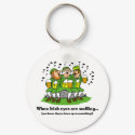 Irish eyes are smiling keychains