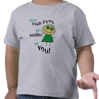 Irish Eyes are Smiling T-shirts shirt