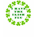 IRISH FLU t-shirts
