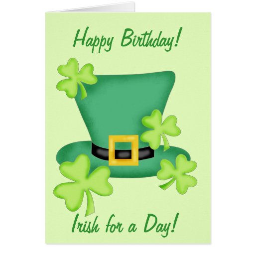 irish-for-a-day-happy-birthday-shamrock-card-zazzle