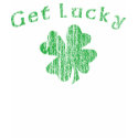 Irish Get Lucky t-shirts