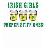 Irish Girls Prefer Stiff Ones T-Shirt