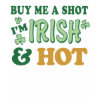 Irish & Hot St  Patrick's Day Ladies Spaghetti Top Tshirts