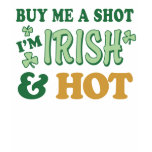 Irish & Hot St. Patrick's Day Ladies Spaghetti Top Tshirts