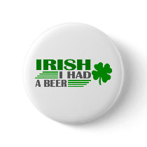 Irish I Had A Beer Pins