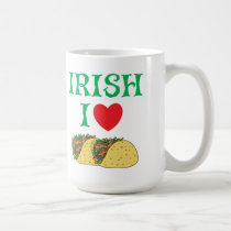 Irish I Love Tacos mugs