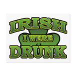 Irish I Were Drunk Postcard
