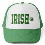Irish-ish, Funny St. Patrick's Day Hat