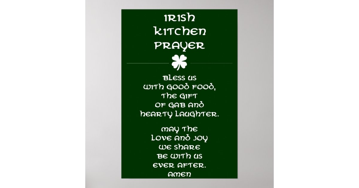 Irish Kitchen Prayer Poster Zazzle