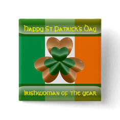 Irish man~Irish Woman Of The Year St Patricks Pin button