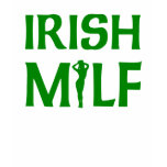 Irish MILF t-shirt