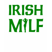 Irish MILF t-shirt shirt