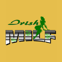 Irish Milf t-shirts
