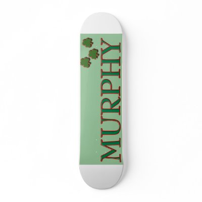 Irish Murphy Skateboard by irish_names