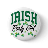 Irish Party Girl button