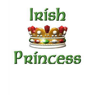 Irish Princess t-shirt by holiday_tshirts