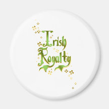 Irish Royalty Fridge Magnet