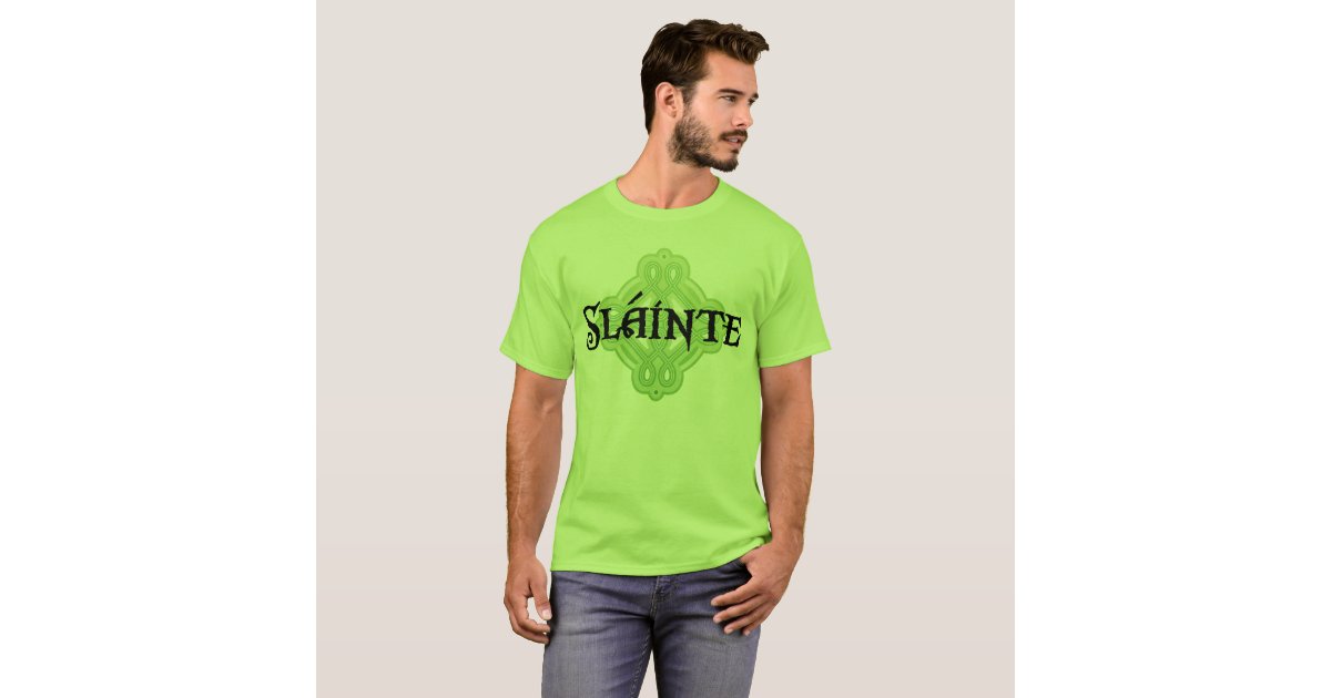 slainte t shirt