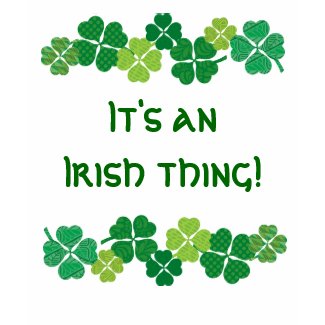 Irish Thing Shirt shirt