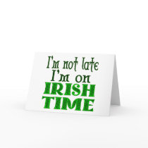 Irish Time Funny Saying Greeting Card