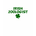 Irish Zoologist t-shirts by dustin1175 Irish Zoologist t-shirts