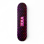 Irma skateboard pink fire and flames design.
