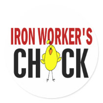 IRON WORKER’S CHICK stickers
