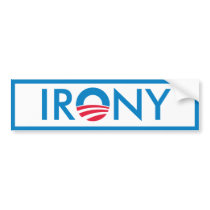 Irony Bumper Stickers