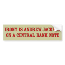 Irony Jackson Bumper Sticker bumper stickers by Libertymaniacs Irony Jackson Bumper Sticker bumper stickers