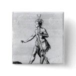 Iroquois Man, inhabitant of Canada Pinback Buttons