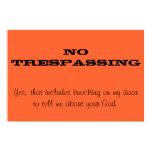 Irreverent Poster - No Trespassing 2 posters