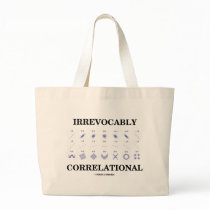 Irrevocably Correlational (Correlation Statistics) Tote Bag