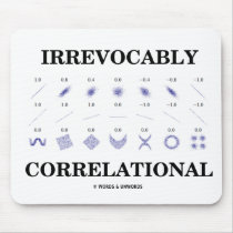 Irrevocably Correlational (Correlation Statistics) Mouse Pad