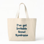 Irritable Scowl Sydrome Tote Bags