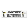 Irritate the Government Bumper Sticker