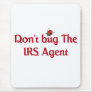 IRS Agent Mouse Pad