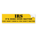 IRS bumper stickers by ZsTees IRS bumper stickers