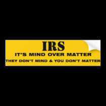 IRS bumper stickers by ZsTees IRS bumper stickers