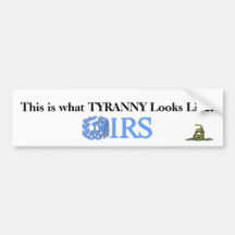 IRS Scandal 2013 Bumper Stickers