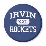 Irvin - Rockets - High School - El Paso Texas Refrigerator Magnet