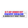 IS IT ANY WONDER WHY CRACKPOT SOCIALISM