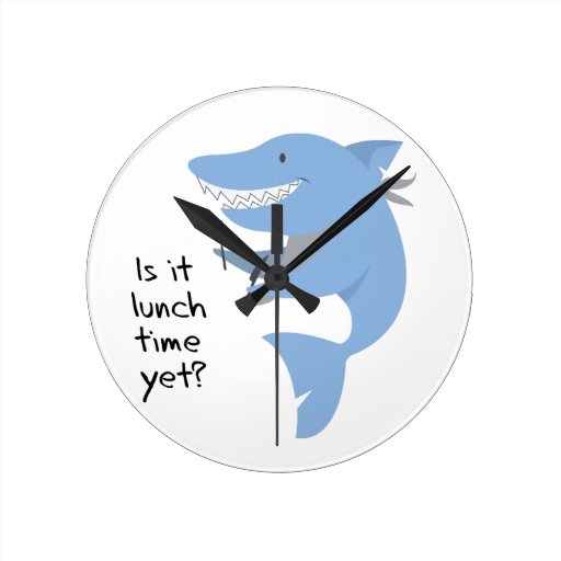 is-it-lunch-time-yet-round-clock-zazzle