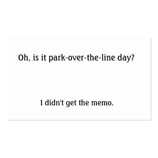 Is it park over the line day? business cards