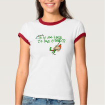 Is It Too Late To Be Good? t-shirts by OneStopGiftShop Is It Too Late To Be Good? t-shirts