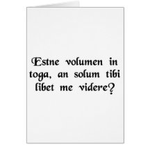Is that a scroll in your toga, or are you just.... greeting card