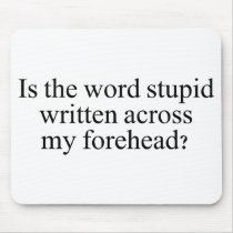 Is the Word Stupid Written Judge Mousepad by lawyertshirts Is the Word Stupid Written Judge Mousepad