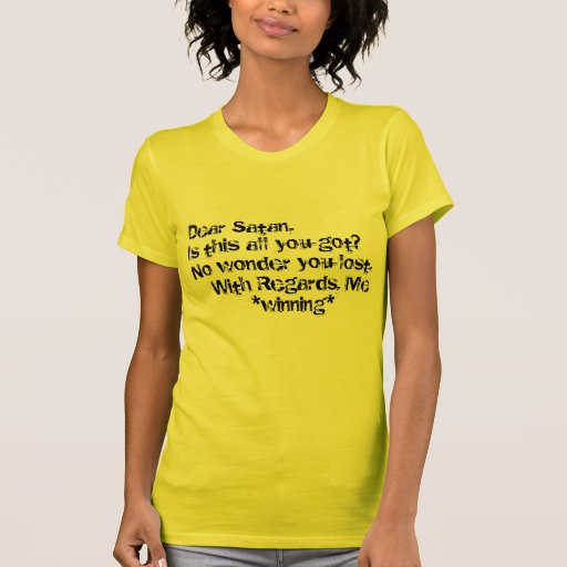 Is this all you got? shirt