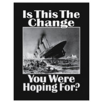 Is This The Change You Were Hoping For? v2 flyers by RightWingGifts Is This The Change You Were Hoping For? v2 flyers