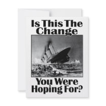 Is This The Change You Were Hoping For? v2 invitations by RightWingGifts Is This The Change You Were Hoping For? v2 invitations