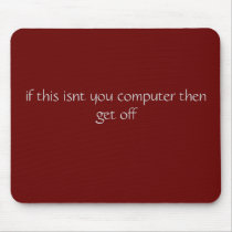 is this your computer??? mousepads by 2cute2kill is this your computer??? mousepads